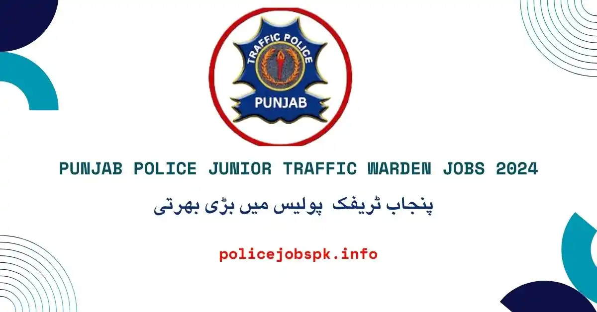 Punjab Police Junior Traffic Warden Jobs 2024